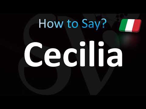 How to Pronounce ''Cecilia'' in Italian
