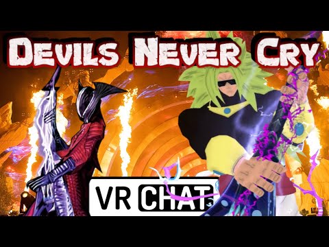 Devils Never Cry! Devil May Cry, VRtale, VRchat Music Video! By Broly and The Bros!