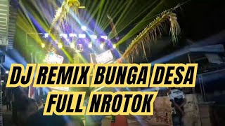 Download lagu DJ REMIX BUNGA DESA FULL NROTOK TERBARU mp3 Download lagu DJ REMIX BUNGA DESA FULL NROTOK TERBARU mp3