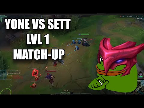 DzuKill Explain: Yone vs Sett Level 1 Match up
