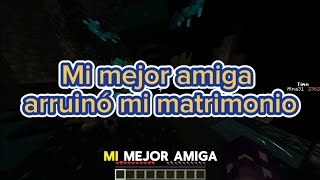 Mi mejor amiga arruinó mi matrimonio 😤😤😤