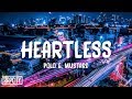 Polo G Heartless Ft Mustard Lyrics