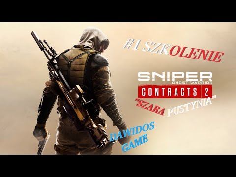 Sniper Ghost Warrior Contracts 2  #1  ''SZARA PUSTYNIA''  SZKOLENIE  PS4/PS5 PL