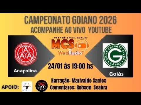 AO VIVO   ANAPOLINA X GOIAS  CAMPEONATO GOIANO 2026