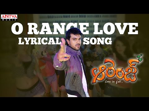 O Range Love Song With Lyrics - Orange Songs - Ram Charan Tej, Genelia, Harris Jayaraj