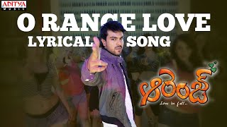 O Range Love Song With Lyrics - Orange Songs - Ram