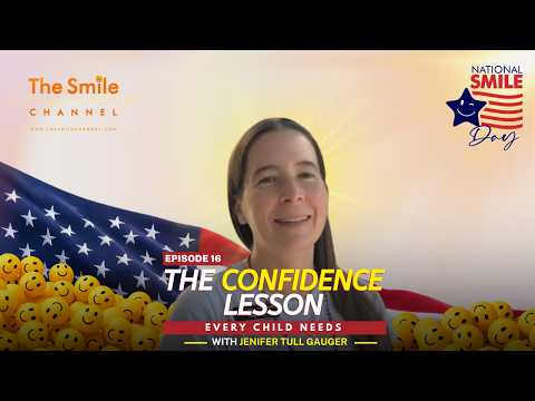 Jenifer Tull Gauger | Confidence, Courage, and the Power of a Smile | National Smile Day 2026 | Ep. 16