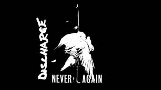 Discharge - Two Monstrous Nuclear Stockpiles (With Lyrics in the Description) UK82 punk