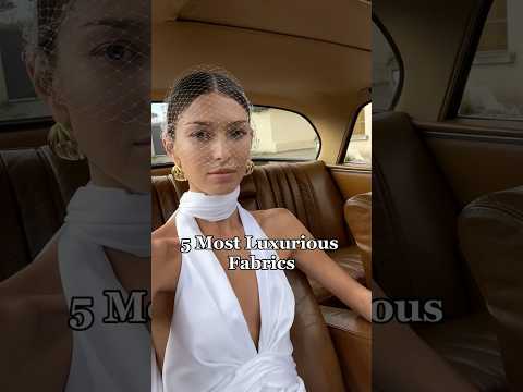 5 Most Luxurious Fabrics! Credit: @dcopperman  #oldmoneyaesthetic #stayclassy #fashion #fabrics