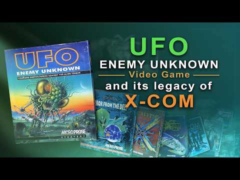 UFO Enemy Unknown - and its legacy of X-COM