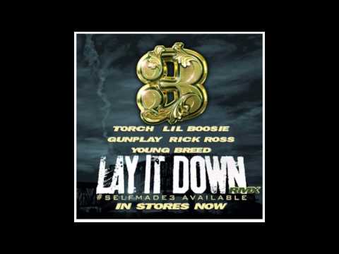 Gunplay ft. Torch, Lil Boosie, Rick Ross & Young Breed - Lay It Down [Remix]