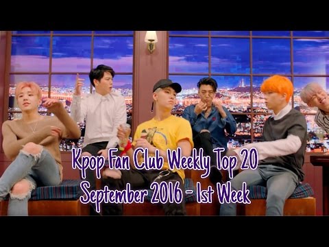 Kpop Fan Club Weekly Top 20 - September 2016 (1st Week)