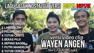 Download lagu FULL ALBUM LAGU SASAK NOSTALGIA VERSI DISYA MUSIK WAYEN ANGEN | SEPING BAGEK | TUTUR CERITE | mp3