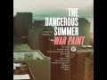 The Dangerous Summer - Waves (With Lyrics) 