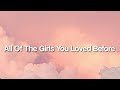 All Of The Girls You Loved Before - Taylor Swift (lyrics)