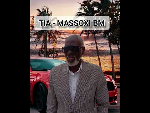 Massoxi BM - Tia