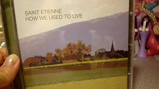 SAINT ETIENNE CD HOW WE USED TO LIVE UNBOXING