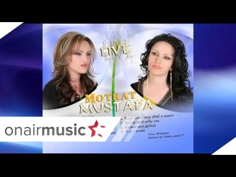 MOTRAT MUSTAFA - Hajde sonte knojna