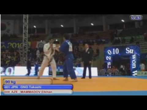 SUWON 2010 ONO (JPN) MAMMADOV (AZE) -90 KG
