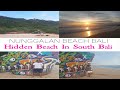 Nunggalan Beach Bali Hidden Beach In South Bali