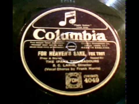 "For Heaven's Sake" - The Ipana Troubadours (1926 Columbia)