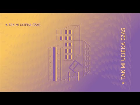 Video thumbnail for Tak mi ucieka czas