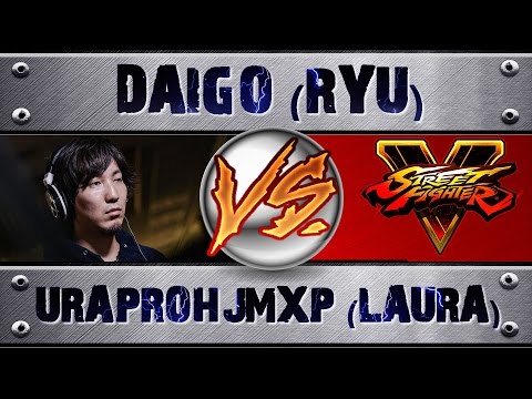 Street Fighter 5 DAIGO THE BEAST UMEHARA (RYU) VS URAPROHJMXP (LAURA) PRO RANKED MATCH - VER 1.02 HD