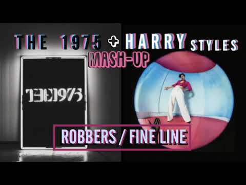 Harry Styles + The 1975 (MASHUP): 'Fine Line' / 'Robbers'