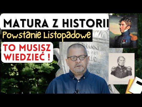 Matura z Historii: Powstanie Listopadowe ⚔️ Co musisz wiedzieć ?? 🤔