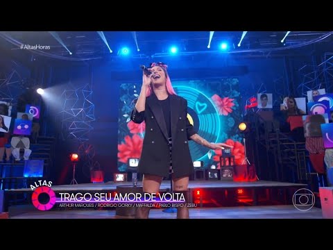 Pabllo Vittar - Trago Seu Amor De Volta - Ao Vivo no Altas Horas (05/02/2022)