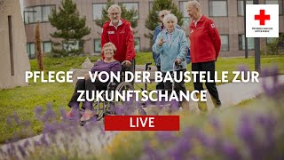 PK: Pflege – von der Baustelle zur Zukunftschance