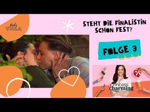 Princess Charming | Folge 3: Wilde Flirts und heiße Küsse 😏🔥