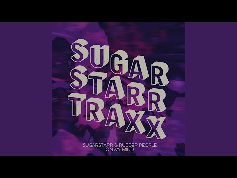 On My Mind (Sugarstarr's 12inch Mix)