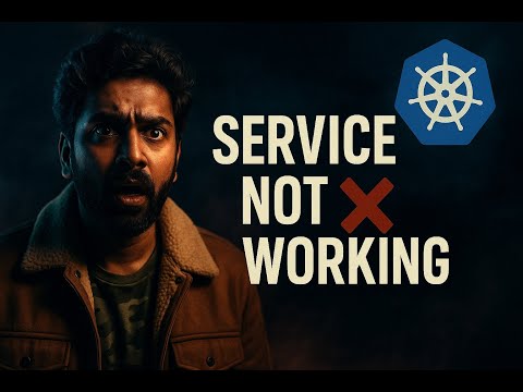 Kubernetes Service Not Working? The Hidden Selector Bug No One Checks (EP2)