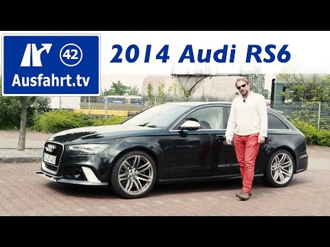 2014 Audi RS6 Avant - Test / Review  (German) / Fahrbericht der Probefahrt