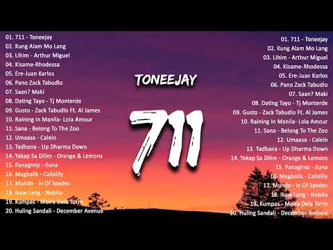 TONEEJAY - 711 💖 OPM New Trends 🙌 Top Hit Songs Playlist 2023