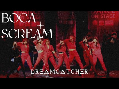 [KPOP IN PUBLIC] Dreamcatcher(드림캐쳐) 'Boca' + 'Scream' Dance Cover by The Ripper From THAILAND