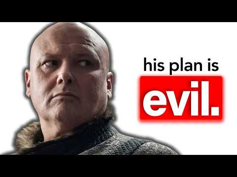 Lord Varys' ENTIRE Plan Explained