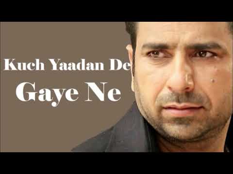 kuch yaadan de gaye ne (mk choudhary) jasvir sheera sad song