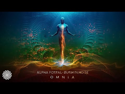 Alpha Portal & Burn In Noise - Omnia