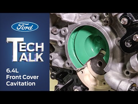 6.4L Front Cover Cavitation | Ford Tech Talk