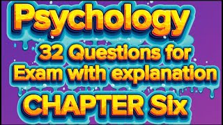 Psychology Chapter 6 MCQs:Personality Exam Questions