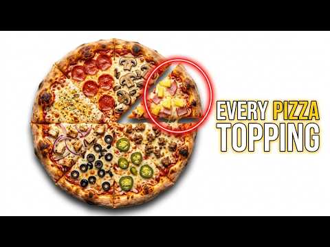 Every Type of Pizza Topping Explained