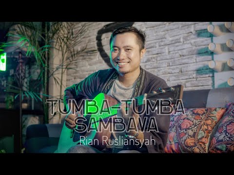 Rian Rusliansyah SAMBAVA x TUMBA-TUMBA (Mashup Cover)