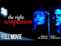 The Right Temptation 2000 Kiefer Sutherland Rebecca De Mornay Dana Delany Full Movie