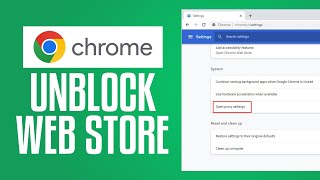 How To Unblock Chrome Web Store (EASY TUTORIAL)