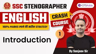 SSC Stenographer Crash Course | English | Introduction by Sanjeev Sir | Class 01