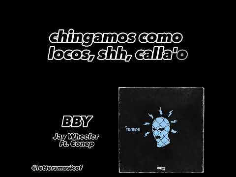 BBY - Jay Wheeler ft. Conep (vídeo lyrics)