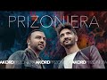 AKORD – Prizoniera I Official Audio