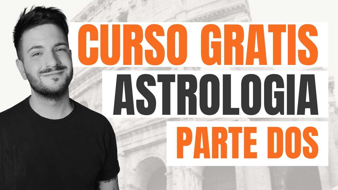 PARTE DOS del CURSO de ASTROLOGÍA PSICOLÓGICA ⭐️